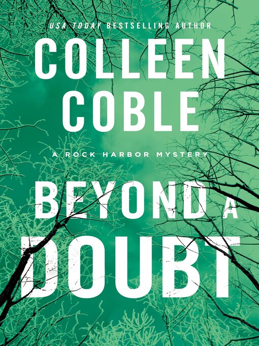 Title details for Beyond a Doubt by Colleen Coble - Wait list